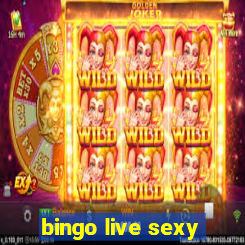 bingo live sexy